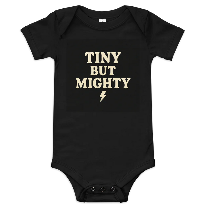 Baby Short Sleeve One Piece | Bella + Canvas 100B, "Tiny But Mighty" slogan